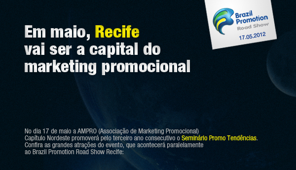 Em maio, Recife vai ser a capital do Marketing Promocional