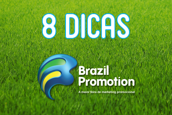 8 dicas para aproveitar melhor a Brazil Promotion